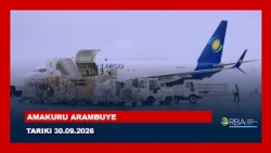 AMAKURU ARAMBUYE || TARIKI 30.09.2026