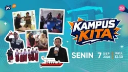 KAMPUS KITA – CERITA SERU & INSPIRATIF DARI DUNIA KAMPUS!