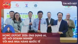 HCMC EXPORT 2026: APPLYING AI TO CONNECT ENTERPRISES WITH INTERNATIONAL BUYERS