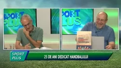 SPORT PLUS - 25 DE ANI DEDICAT HANDBALULUI