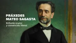 Sagasta, a Brilliant Orator and Committed Liberal