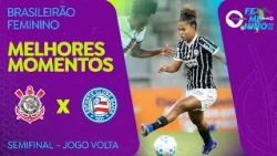 HIGHLIGHTS: CORINTHIANS 1 X 0 BAHIA | BRAZILIAN WOMEN'S CHAMPIONSHIP A1 | SEMIFINAL - SECOND LEG