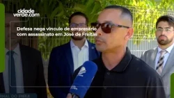 Defense denies businessman's connection to murder in José de Freitas