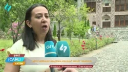 Tarixi abidələr haqqında məlumat bazası yaradılır | Canlı Yayım