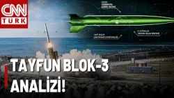 Here Is Turkey's New Missile: BLOCK-3! What Targets Can the Hypersonic Tayfun Missile Strike?