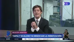 Tapia and Scaloni are already negotiating a contract renewal