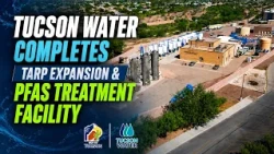 Tucson Water Completes PFAS Treatment Facility