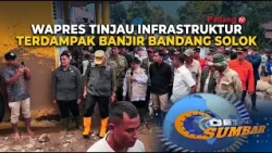 VICE PRESIDENT INSPECTS INFRASTRUCTURE AFFECTED BY SOLOK FLASH FLOOD